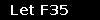 Let F35