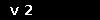 v 2