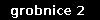 grobnice 2