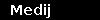 Medij