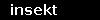 insekt