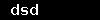 dsd