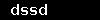 dssd
