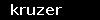kruzer