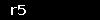 r5