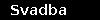 Svadba 