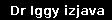 Dr Iggy izjava