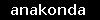 anakonda