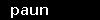 paun