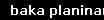 baka planinar