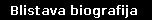 Blistava biografija