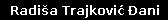 Radi&scaron;a Trajković Đani