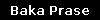Baka Prase