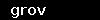 grov