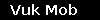 Vuk Mob