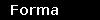 Forma