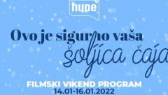 HYPE FILMSKI VIKEND! Ovo će sigurno biti vaša šoljica čaja!