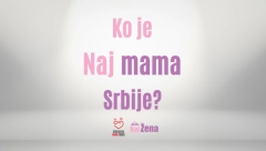 KO JE ZA VAS NAJ MAMA? Portal Naj žena pokreće video serijal o ženama koje s ponosom nose ovu titulu