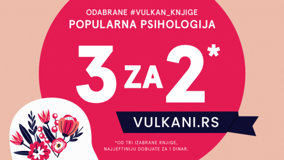 Akcija Vulkan izdavaštva koja se ne propušta! Popularna psihologija: 3 za 2