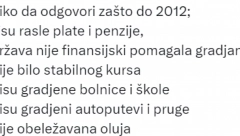 SRBIJA ŽIVELA U MRAKU DO 2012. GODINE Nisu rasle plate i penzije, država nije finansijski pomagala građane, nisu pominjane Košare - Zašto?