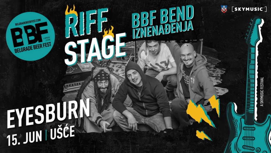 Upravo objavljeno – Eyesburn bend iznenađenja na Belgrade Beer Festu