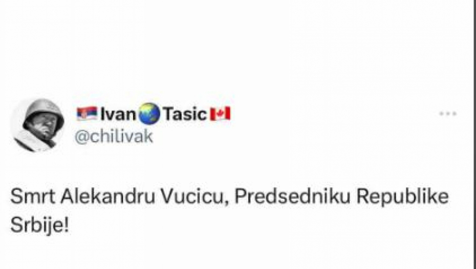 "SMRT PREDSEDNIKU SRBIJE" Pro NATO opozicionar iz Vankuvera pozvao na ubistvo Vučića