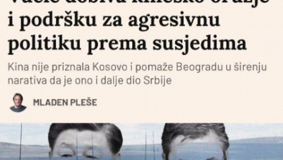 "VUČIĆ DOBIJA KINESKO ORUŽJE I PODRŠKU ZA AGRESIVNU POLITIKU" Hrvati u svojim lažima otkrili i najveće strahove
