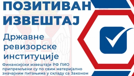 Pozitivan Izveštaj o reviziji Završnog računa Republičkog fonda za penzijsko i invalidsko osiguranje