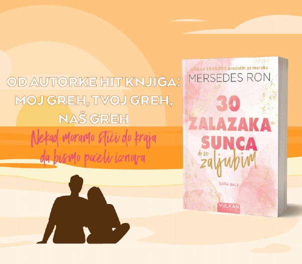 NOVA PRIČA MERCEDES RON O LJUBAVI BEZ GARANCIJE „30 zalazaka sunca da se zaljubim“ u prodaji