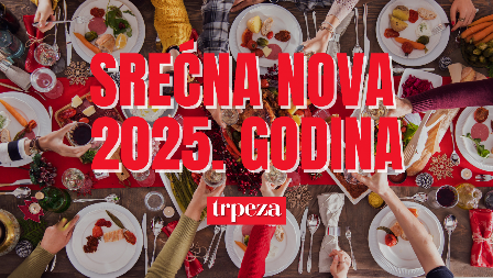 SREĆNU NOVU 2025 GODINU ŽELI VAM TRPEZA