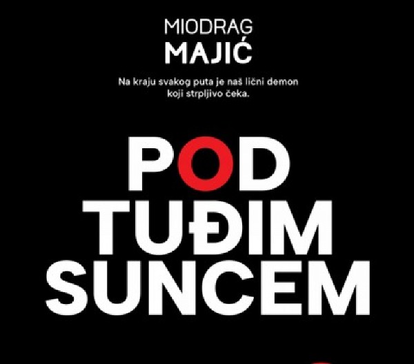 POČELO JE! Ekskluzivno izdanje romana  „Pod tuđim suncem“ konačno je dostupno, i to s popustom