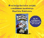 JUNAK KOJI JE ODUŠEVIO MILIONE MALIŠANA: „Pustolovine Kapetana Gaćeronea“ u prodaji