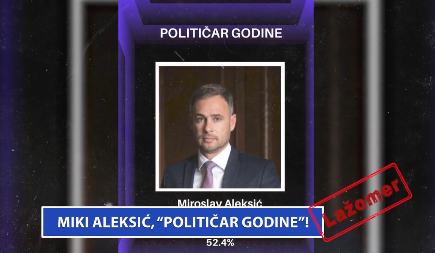 LAŽOMER: MIKI ALEKSIĆ, “POLITIČAR GODINE”!