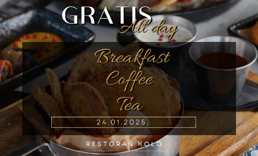 Uživajte u sunčanom danu: Besplatan autentični doručak, kao i neograničena kafa i čaj u restoranu ''Kolo'' 24.1.!