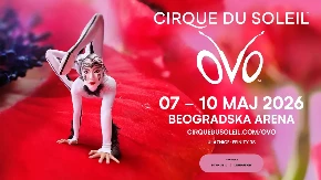 Specijalna akcija! Kupi 4, plati 3 ulaznice za "OVO" by Cirque du Soleil od 7. do 10. maja u Beogradskoj areni